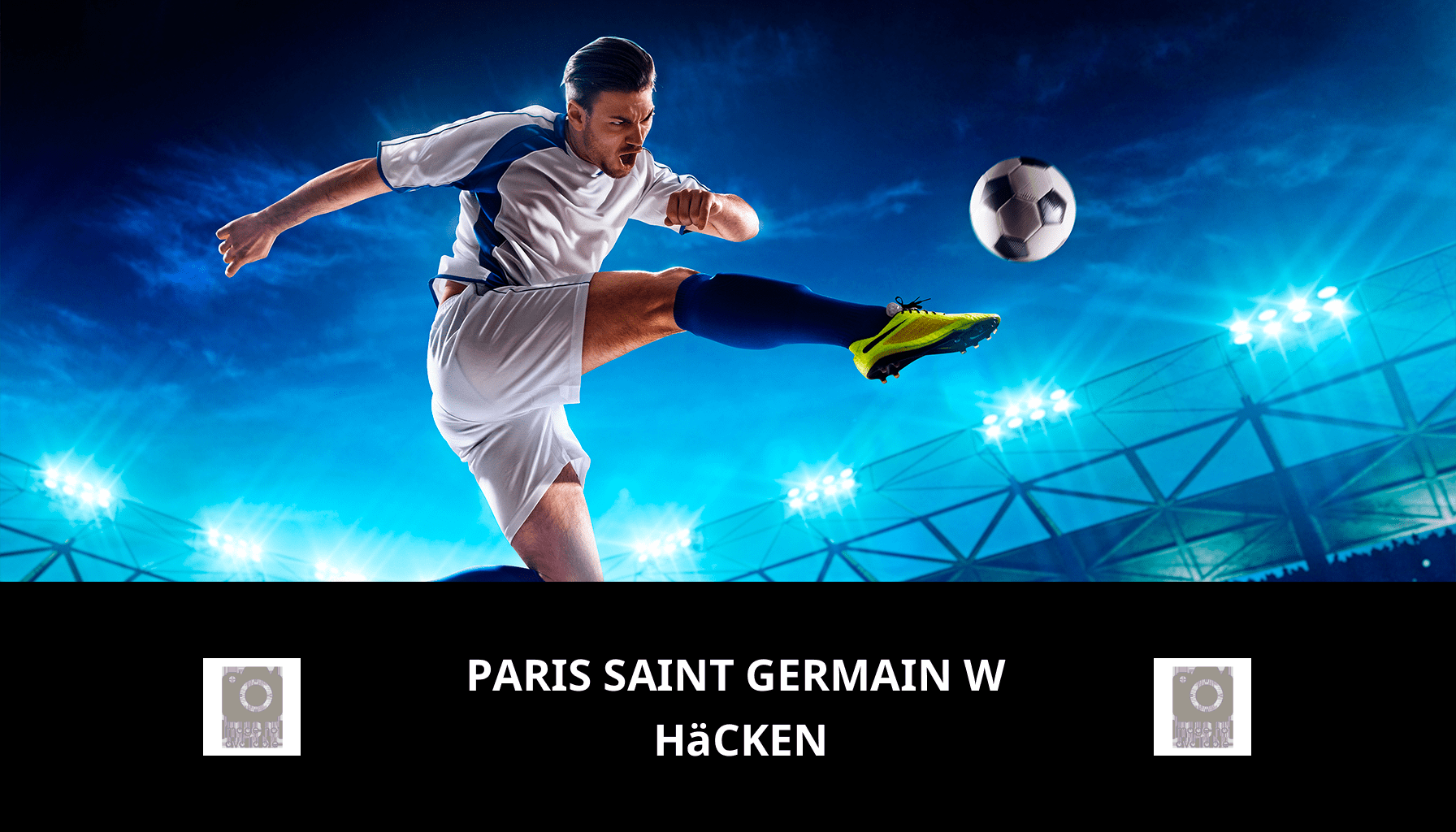 Prediction for Paris Saint Germain W VS Häcken on 28/03/2024 Analysis of the match